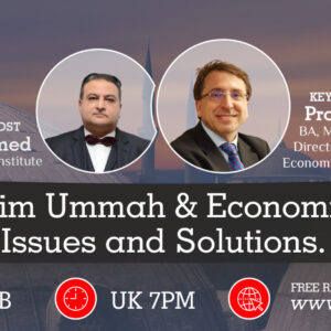 The Muslim Ummah and Economic Crises: issues and solutions